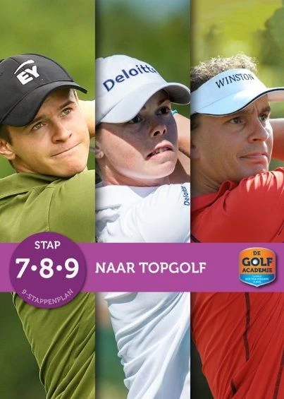 Golfboeken Stap 7,8 & 9 Naar Topgolf 1 Golfboeken Stap 7,8 & 9 Naar Topgolf