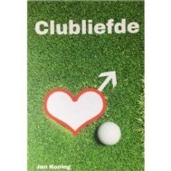 Golfboeken Golfboek Clubliefde Een Golfroman